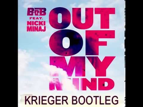 Zedd & A-Trak vs B.o.B & Nicki Minaj - Out Of My Fucking Spectrum (Krieger Bootleg)