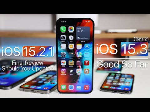 iOS 15.2.1 Final Review and iOS 15.3 Good So Far - Battery, Bugs, and Follow Up