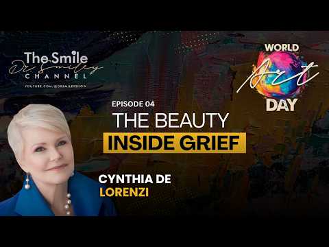Cynthia De Lorenzi: Finding Joy Through Art and Grief | World Art Day | Episode 4