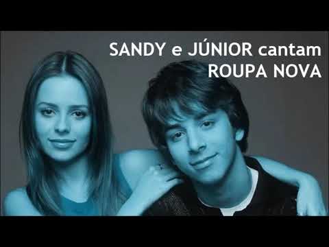 Sandy e Júnior - A Lenda (Participação: Roupa Nova)