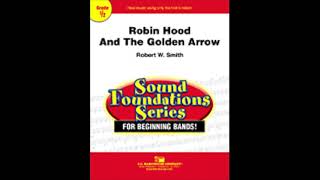 Download lagu Robin Hood And The Golden Arrow by Robert W. Smith mp3