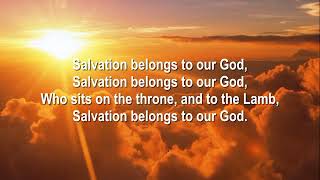 Salvation Belongs to Our God