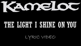 Kamelot - The Light I Shine On You - 2001 - Lyric Video