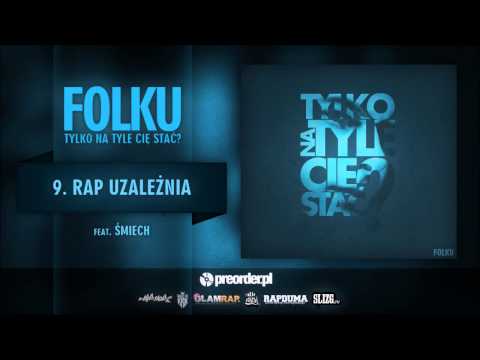 09. Folku - Rap Uzależnia feat. Śmiech (prod. Folku)