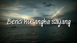 Download lagu Benci kusangka sayang (Story wa kekinian) mp3