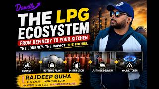 Inside India’s LPG Revolution | Rajdeep Guha on Clean Energy, Supply Chains & India’s Energy Future