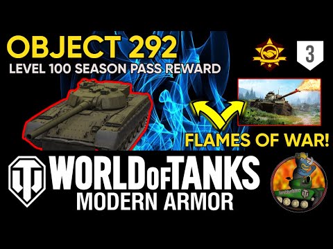 OBJECT 292 II Level 100 Season Pass Reward II Review & Gameplay! II WoT Console II Flames Of War