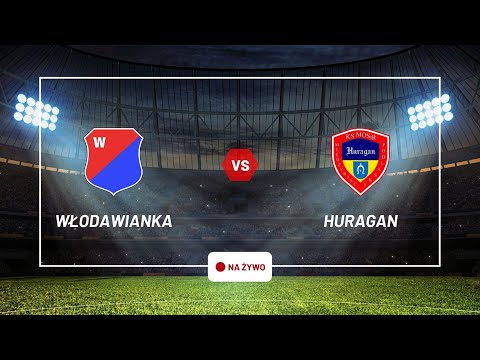 Mecz Włodawianka Włodawa - Huragan Międzyrzec Podlaski