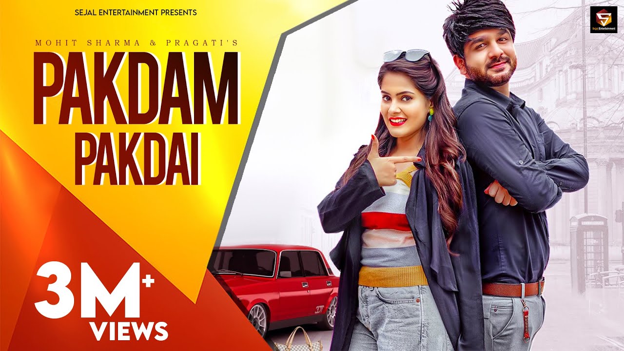 Pakdam Pakdai Lyrics | Mohit Sharma