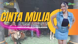 Download lagu Cinta Mulia - Anggi Puspita | Fyp Cinta itu suci dan mulia mp3