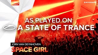 Jorn van Deynhoven - Space Girl [A State Of Trance 791]