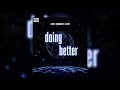 Lil Uber - Doing Better ft. Lil Story & BENJAMINRICH (Official Audio)
