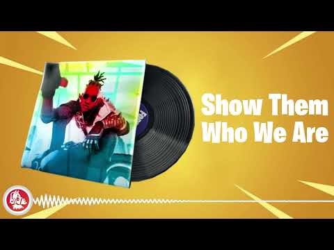 Fortnite - Show Them Who We Are - Lobby Music Pack