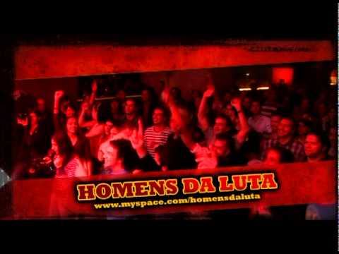 Homens da Luta   PROMO Porto 27 Out 2010