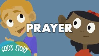 God&#39;s Story: Prayer