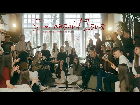 S-a născut Isus - Alin și Emima Timofte & TB Music | Colind