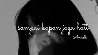 Download lagu Sampai kapan jaga hati untukmu - Anneth | Lirik (slowed reverb) #sampaikapanjagahatiuntukmu #anneth mp3 Download lagu Sampai kapan jaga hati untukmu - Anneth | Lirik (slowed reverb) #sampaikapanjagahatiuntukmu #anneth mp3