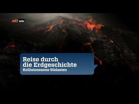 Reise durch die Erdgeschichte - Kollisionszone Südasien