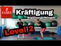 KABRA Training Kräftigung Level 2 Ergänzungsübungen