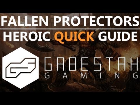 The Fallen Protectors Heroic Quick Raid Guide [VOX]