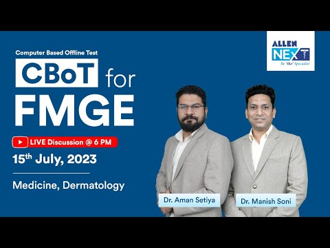 FMGE 2023 | CBoT | LIVE Discussion of Medicine & Dermatology @ALLENNExT