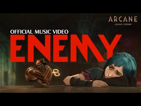 Arcane League of Legends Soundtrack  | Enemy - Imagine Dragons & JID - Music video