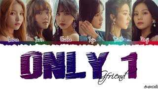 GFRIEND(여자친구) - &#39;ONLY 1&#39; Lyrics [Color Coded Han/Rom/Eng]