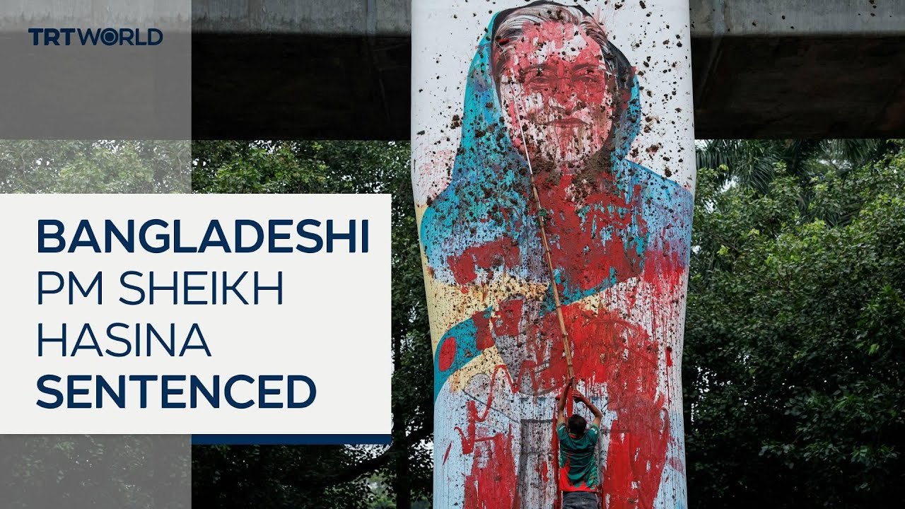Former Bangladeshi PM Sheikh Hasina sentenced to death