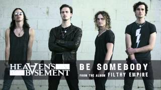 Be Somebody Music Video
