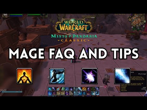 Mage FAQ and Tips (not a full guide) [MoP]