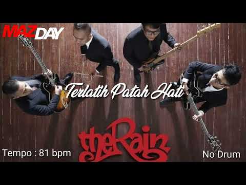 The Rain ft Endank Soekamti - Terlatih Patah Hati (No Drum)