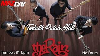 Download lagu The Rain ft Endank Soekamti - Terlatih Patah Hati (No Drum) mp3 Download lagu The Rain ft Endank Soekamti - Terlatih Patah Hati (No Drum) mp3