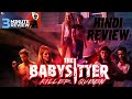Netflix The Baby Sitter Killer Queen Hindi Review And Detailed Analysis By Detroit Comic Club