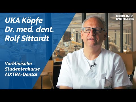 UKA Köpfe - Dr. med. dent. Rolf Sittardt, AIXTRA-Dental