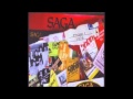 SAGA Don't Step Out of Line From the LP Phase One