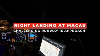 Night Landing at Macau: Challenging Runway 16 Approach | Hainan Airlines | #737zibomod | #xplane12