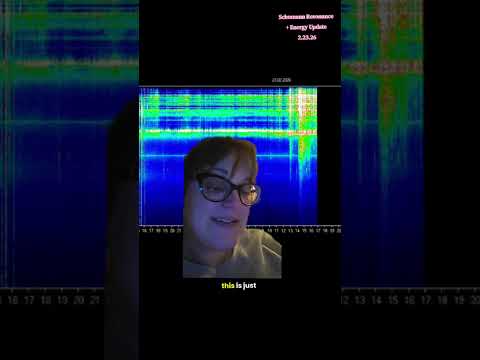 Schumann Resonance + Energy Update 2.23.26