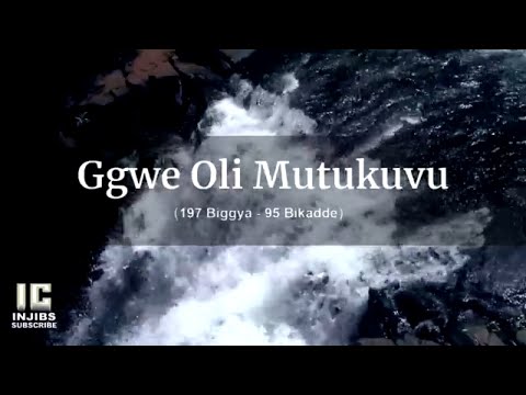 Luganda Hymns Lyrics - GWOLI MUTUKUVU (197 Biggya - 95 Bikadde)  Namirembe Cathedral Choir - Israel