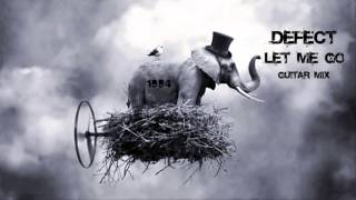 Defect - Let Me Go (Guitar Mix) ·1994·