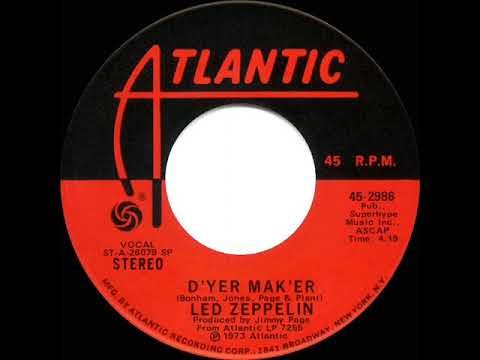 1973 HITS ARCHIVE: D’yer Mak’er - Led Zeppelin (stereo 45)