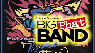 Gordon Goodwin&#39;s Big Phat Band in 2019 Folsom Jazz Festival