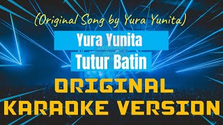 Download lagu Yura Yunita - Tutur Batin Karaoke mp3