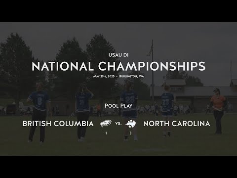 USAU DI College Nationals 2025 - UBC vs. UNC