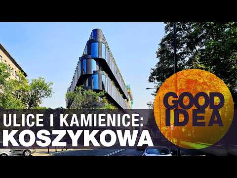 Streets and tenement houses: KOSZYKOWA in Warsaw | GOOD IDEA