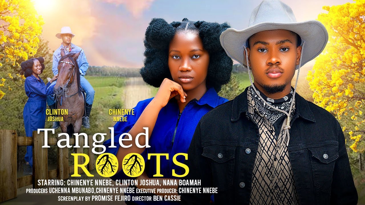  TANGLED ROOTS - CHINENYE NNEBE, CLINTON JOSHUA, NANA BOAMAH latest 2024 nigerian movies