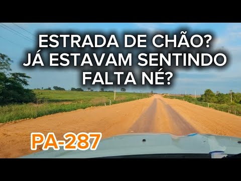 PA-287 DE REDENÇÃO ATÉ CUMARU DO NORTE EP.117/2025