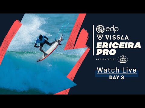 WATCH LIVE EDP Vissla Pro Ericeira presented by Estrella Galicia - Day 3