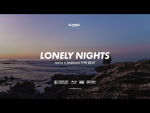 Hava x Dardan - "Lonely Nights" Ethnic Oriental Afrobeat type beat 2023