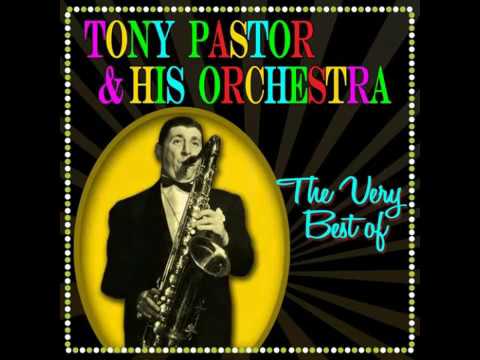 I'll Pray For You TONY PASTOR & HIS ORCHESTRA