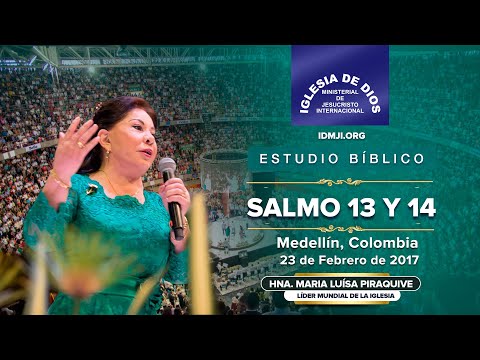 Estudio Bíblico: Salmo 13 y 14, Medellín Colombia, 23 de Febrero de 2017